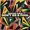 Don’t Be a Fool album cover Don’t Be a Fool album cover