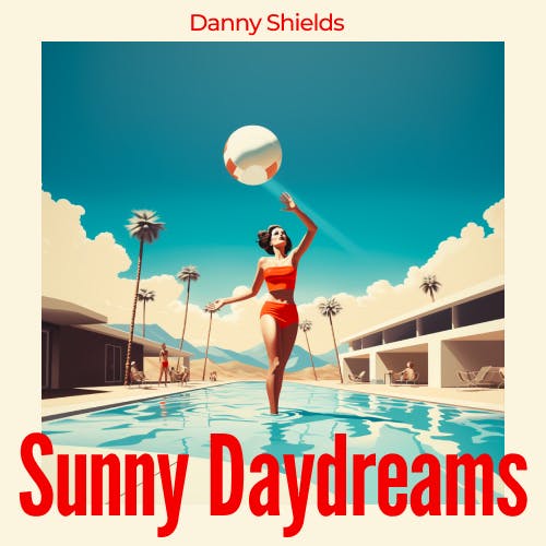 Sunny Daydreams