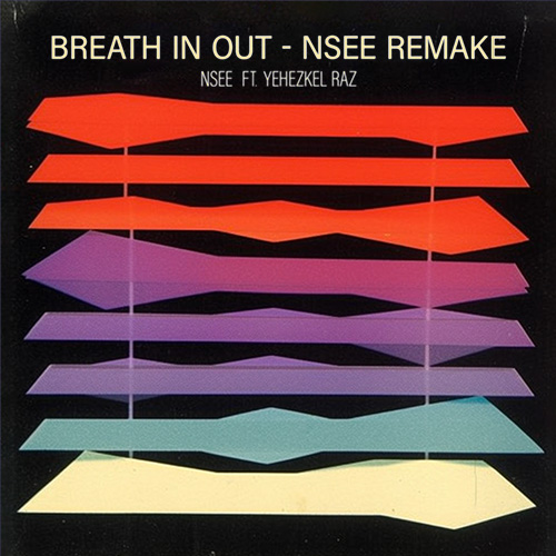 Breath In Out - Nsee Remake