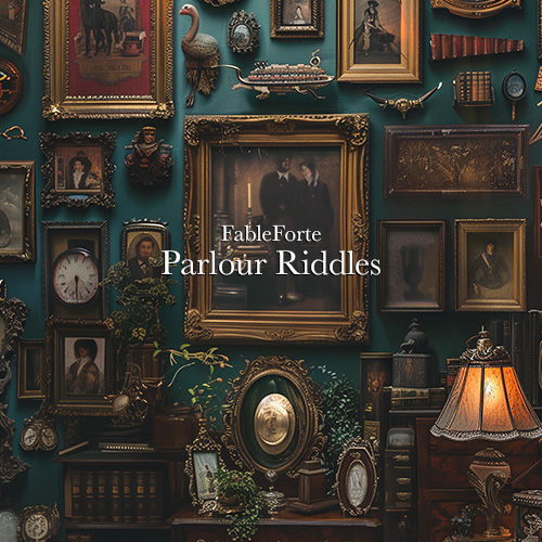 Parlour Riddles