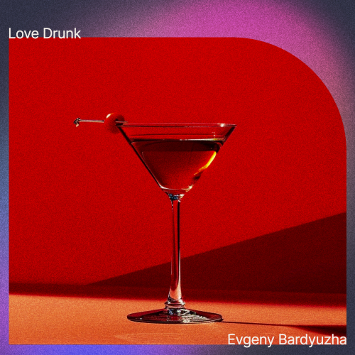 Love Drunk