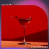 Love Drunk album cover Love Drunk album cover
