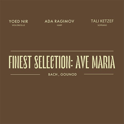 Finest Selection: Ave Maria (Bach, Gounod)
