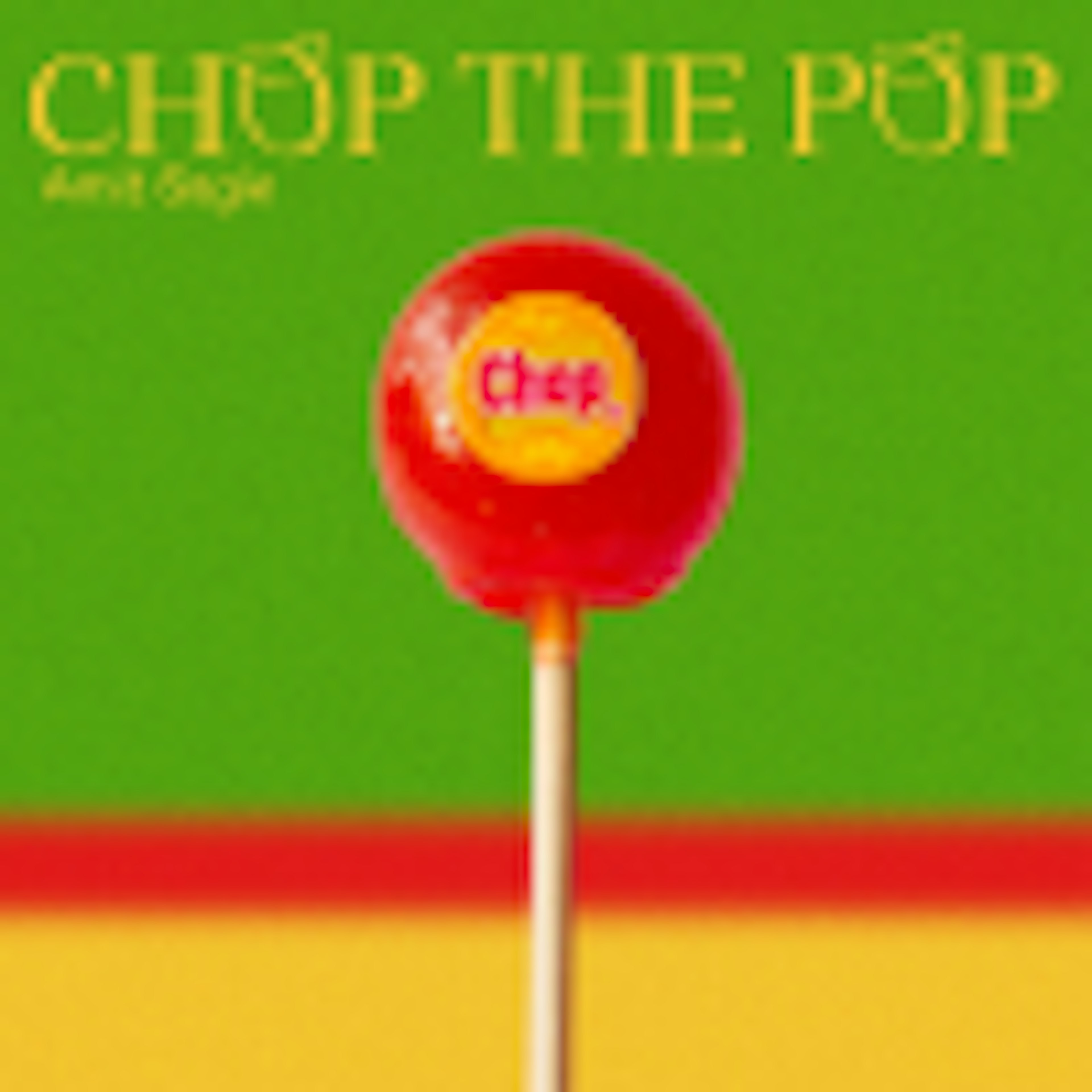 Chop the Pop album cover