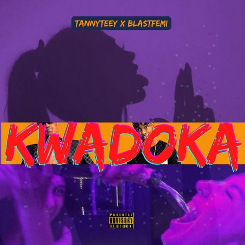 Kwadoka (feat. Blastfemi)