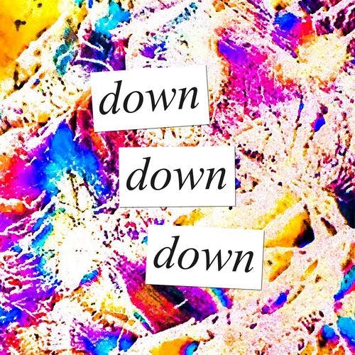 Down Down Down (feat. Charla Peterson)