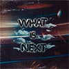 What Is Next? album cover What Is Next? album cover