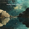 Surfing on the Milky Way album cover Surfing on the Milky Way album cover