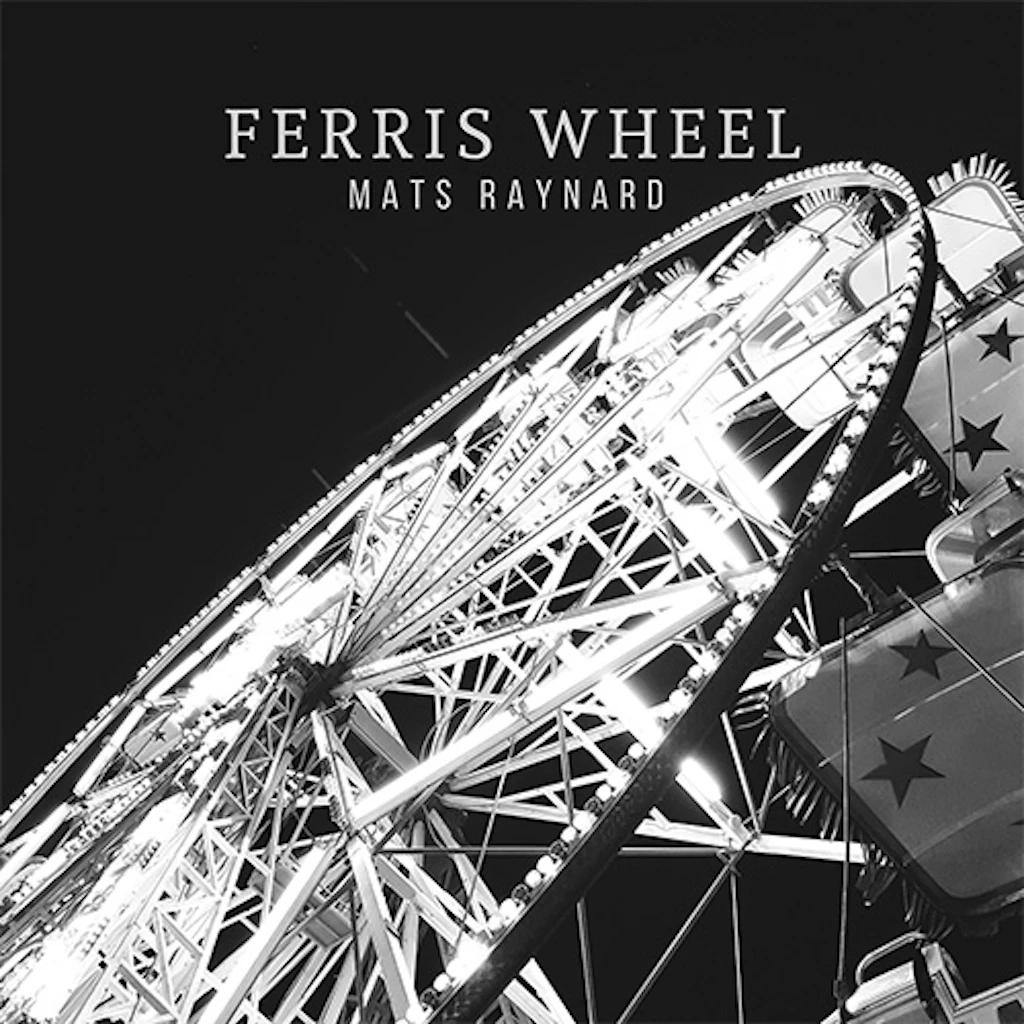 Ferris Wheel by Mats Raynard Album | Artlist