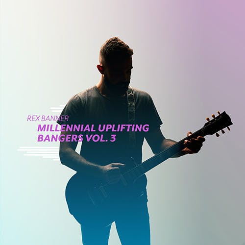 Millennial Uplifting Bangers Vol. 3