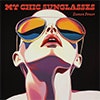 My Chic Sunglasses album cover My Chic Sunglasses album cover