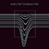 When the Tide Breaks Free album cover When the Tide Breaks Free album cover