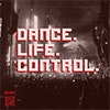 Dance. Life. Control. album cover Dance. Life. Control. album cover