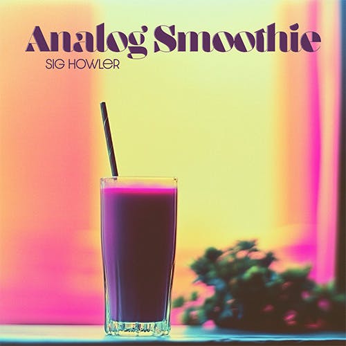 Analog Smoothie