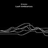 Lush Ambiances album cover Lush Ambiances album cover