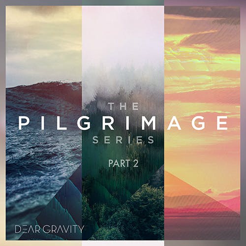 The Pilgrimage Series, Part 2