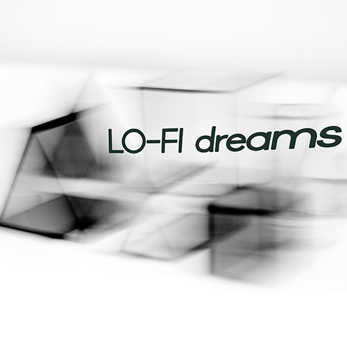 Lo-Fi Dreams