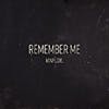 Remember Me