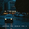 Around the World Vol. 2 album cover Around the World Vol. 2 album cover