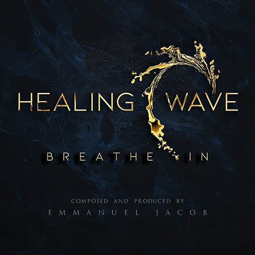 Healing Wave (Breathe In)