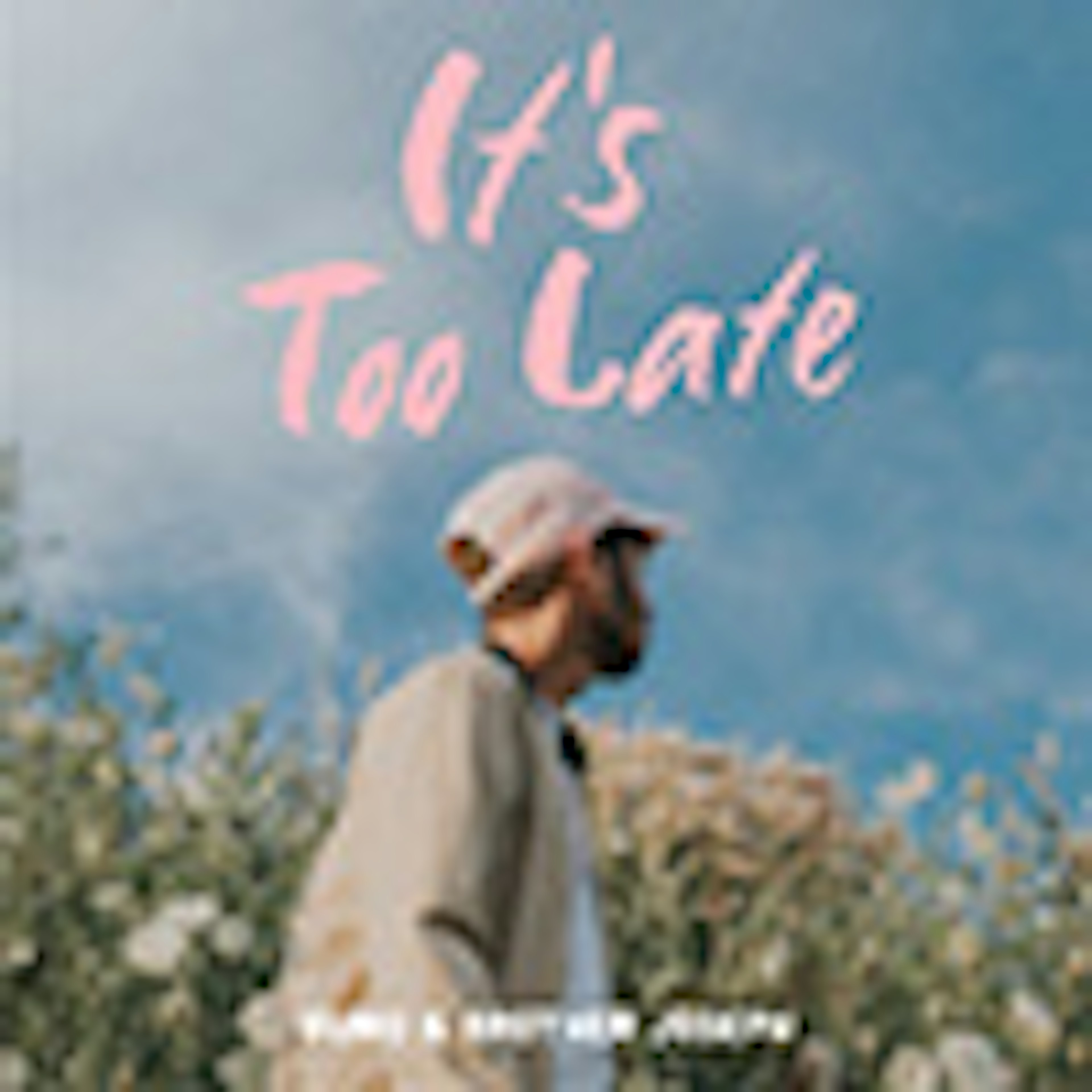 It's Too Late album cover