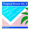 Tropical House Vol. 3 album cover Tropical House Vol. 3 album cover