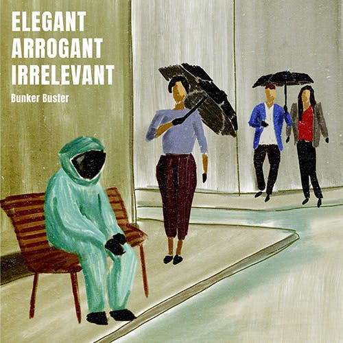 Elegant Arrogant Irrelevant