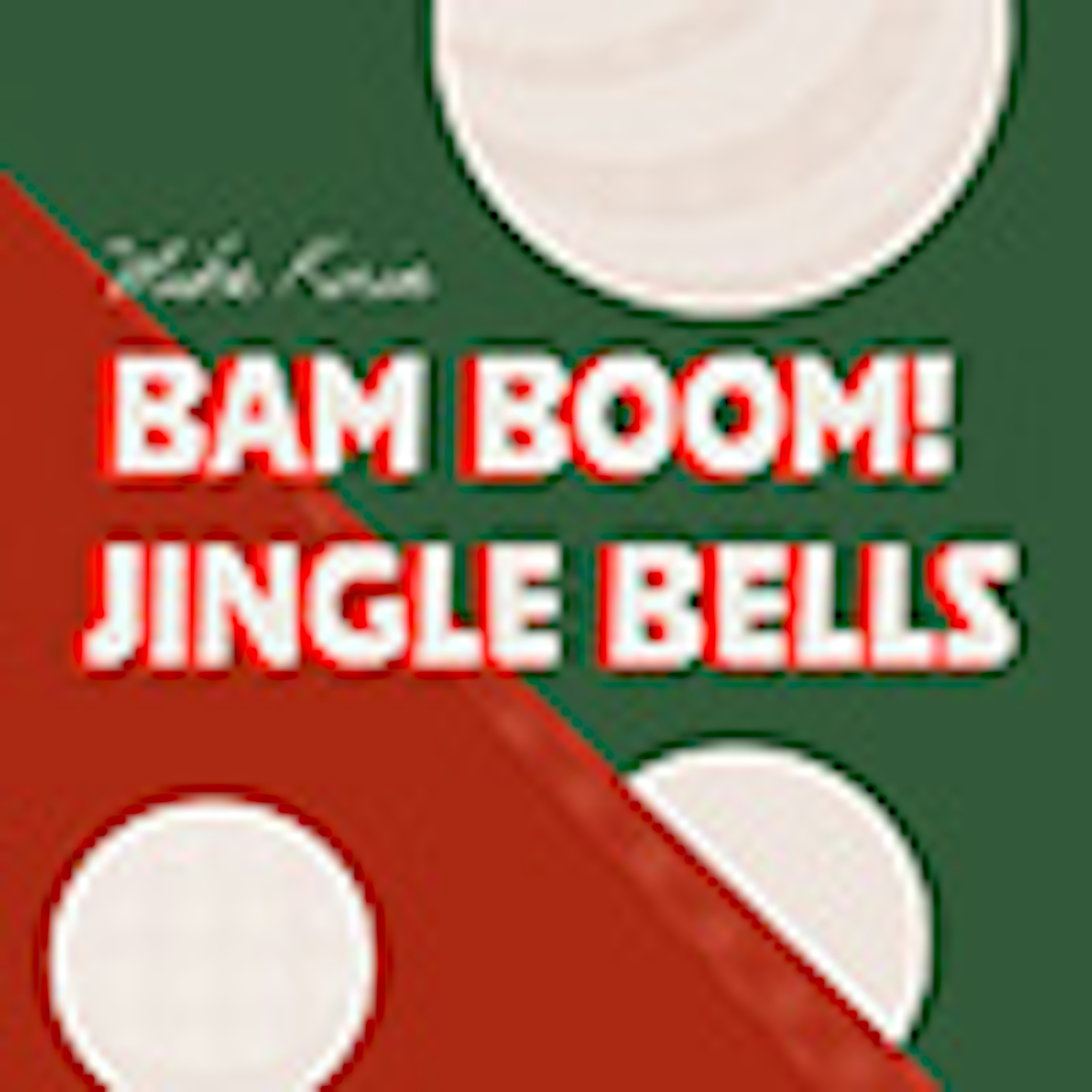 Bam Boom! Jingle Bells