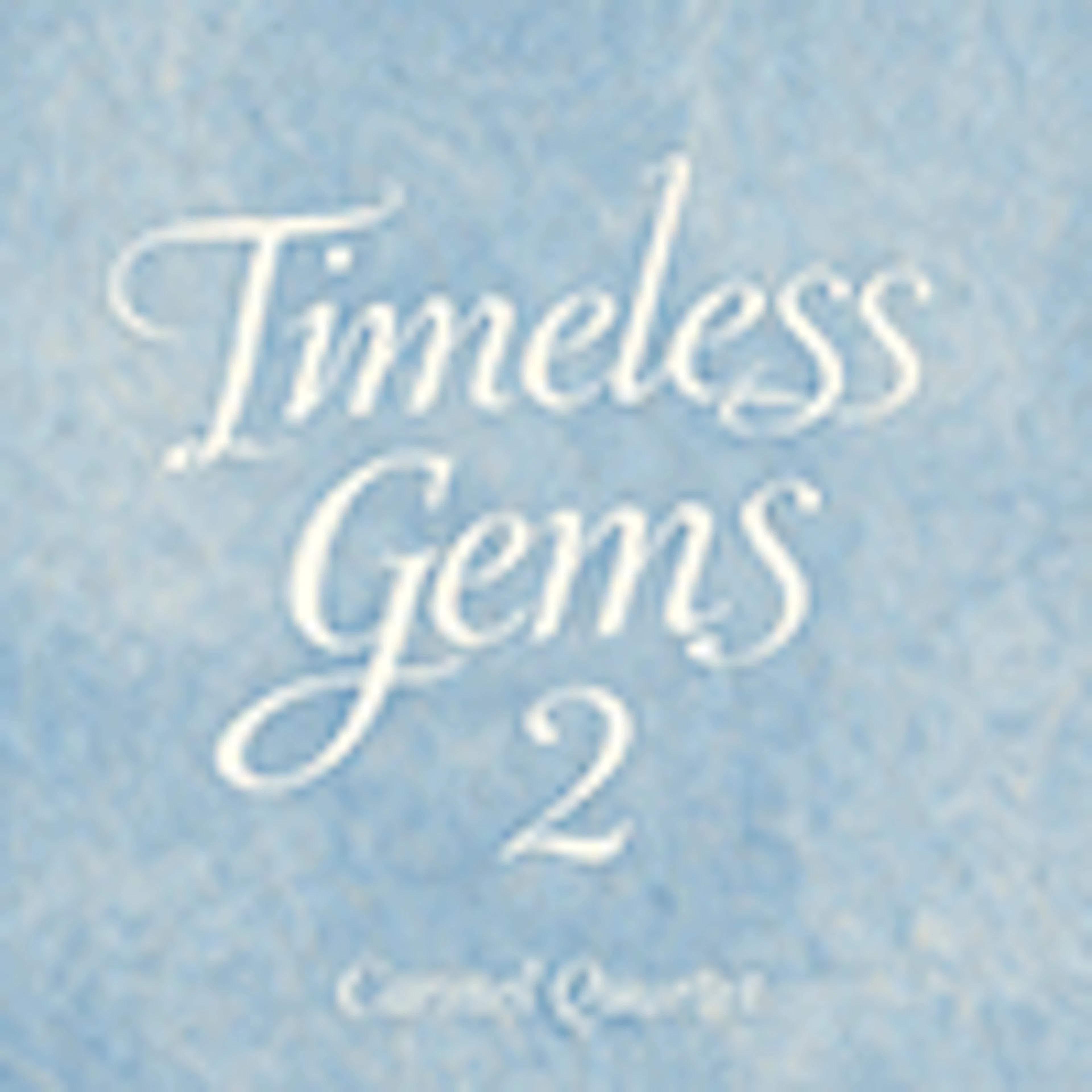 Timeless Gems 2