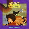 Love at the Disco album cover Love at the Disco album cover