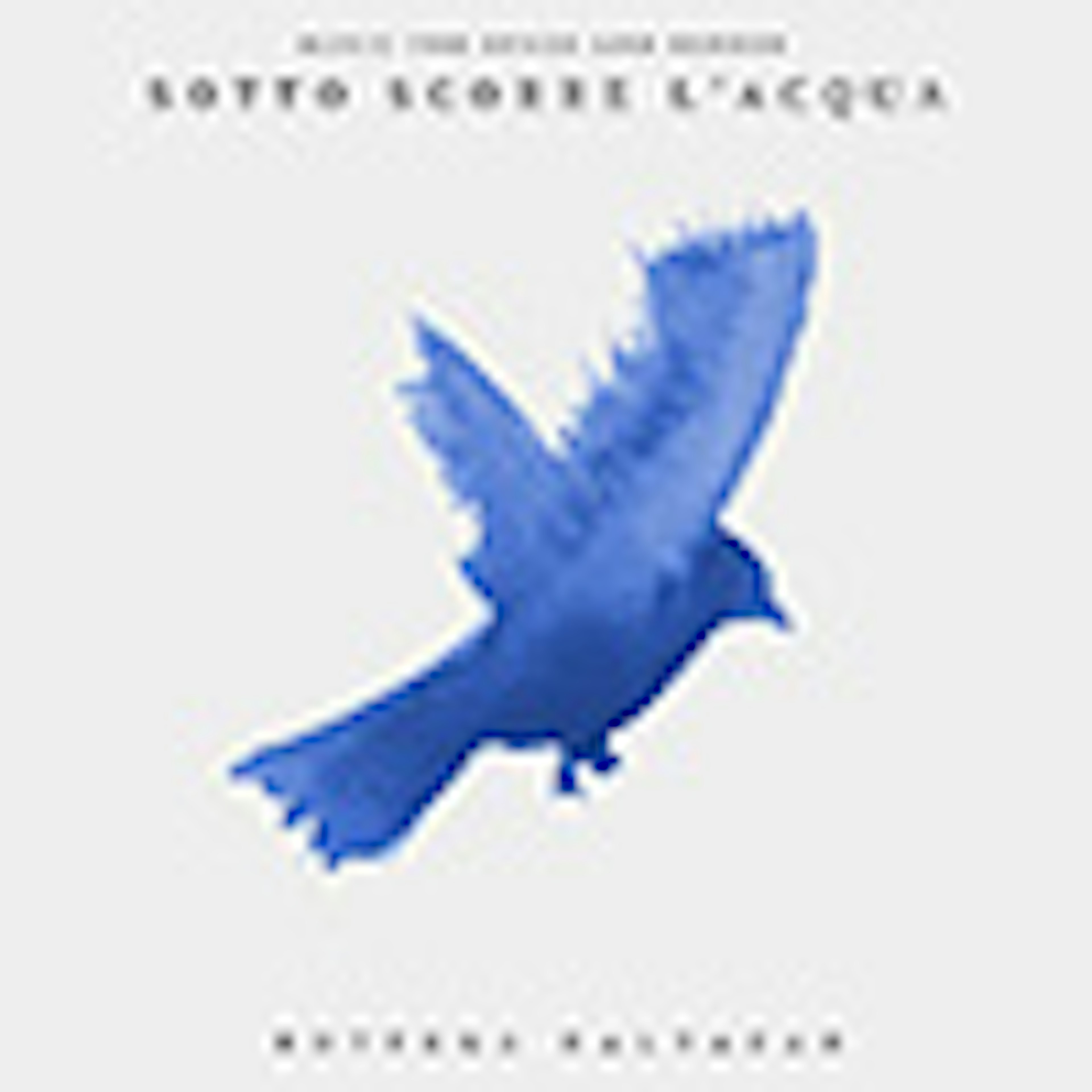 Sotto Scorre l Acqua