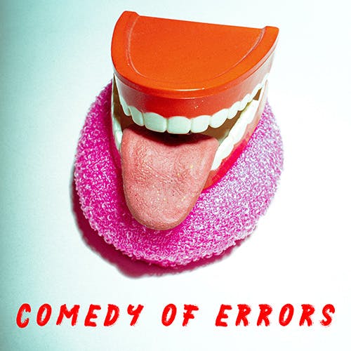 Comedy of Errors