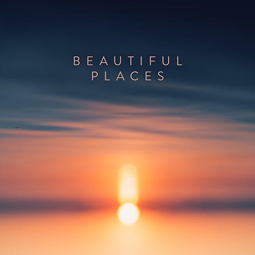 Beautiful Places
