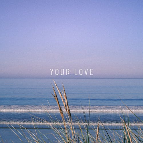 Your Love