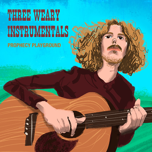 Three Weary Instrumentals