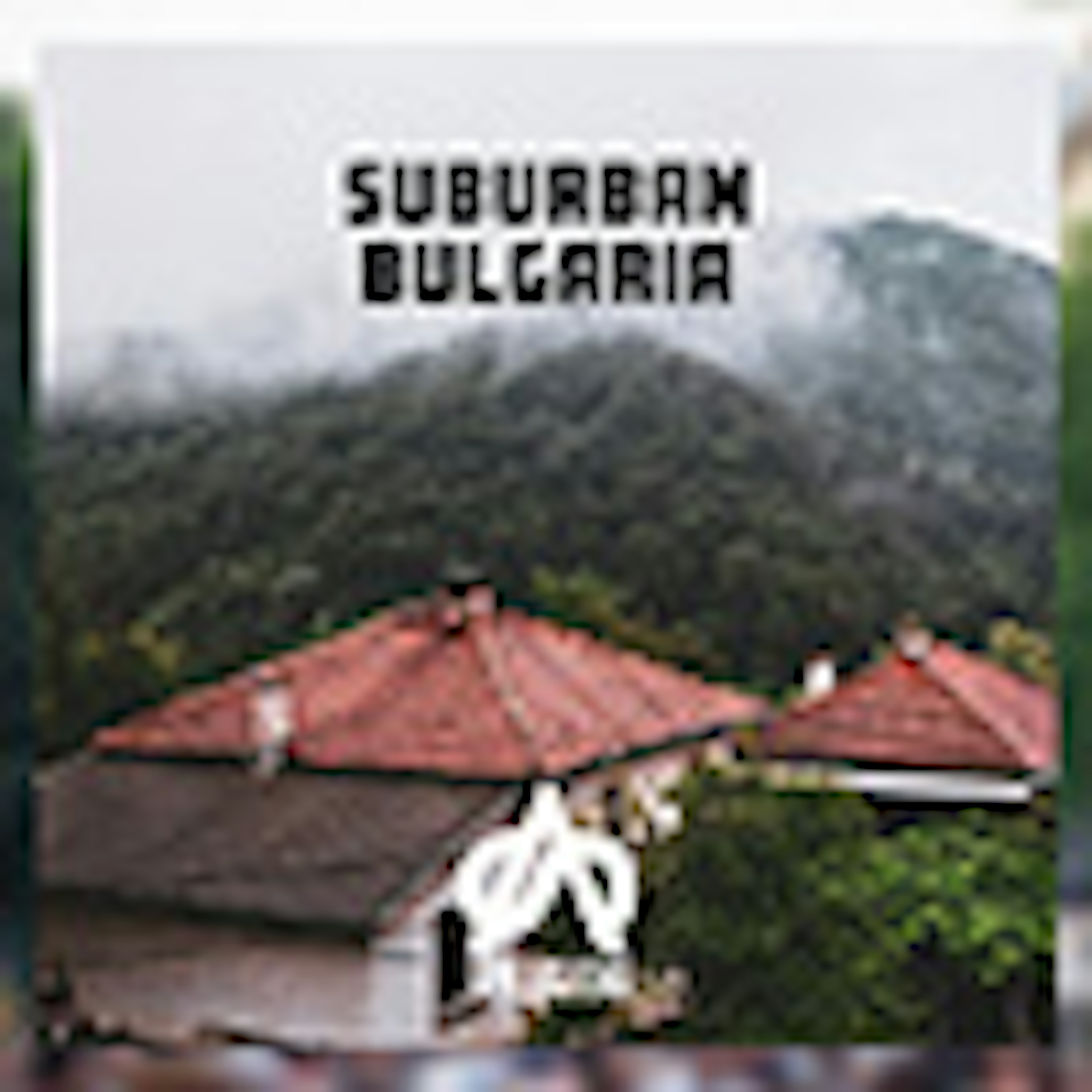 Suburban Bulgaria album cover
