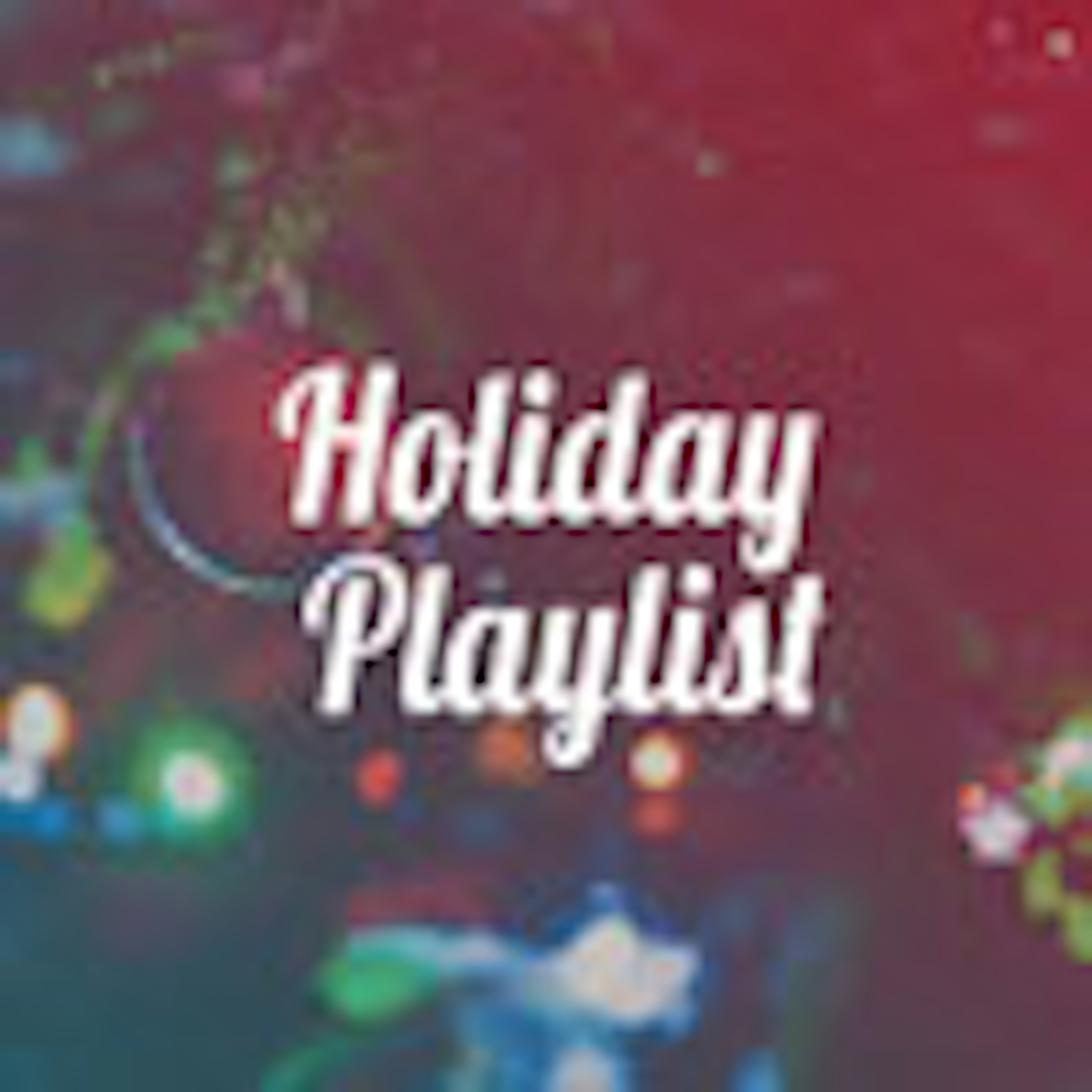 Holiday Playlist album cover Holiday Playlist album cover