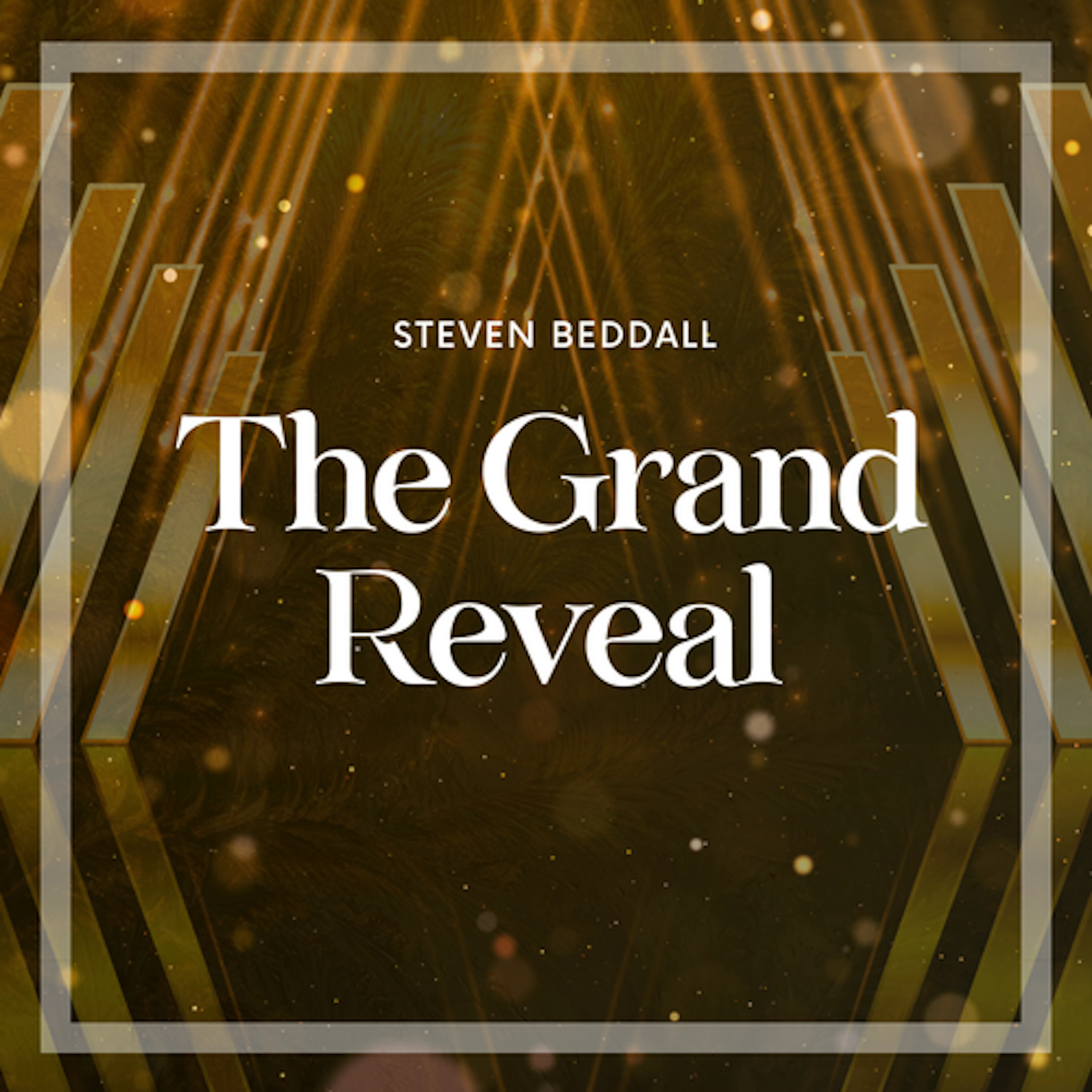 The Grand Reveal