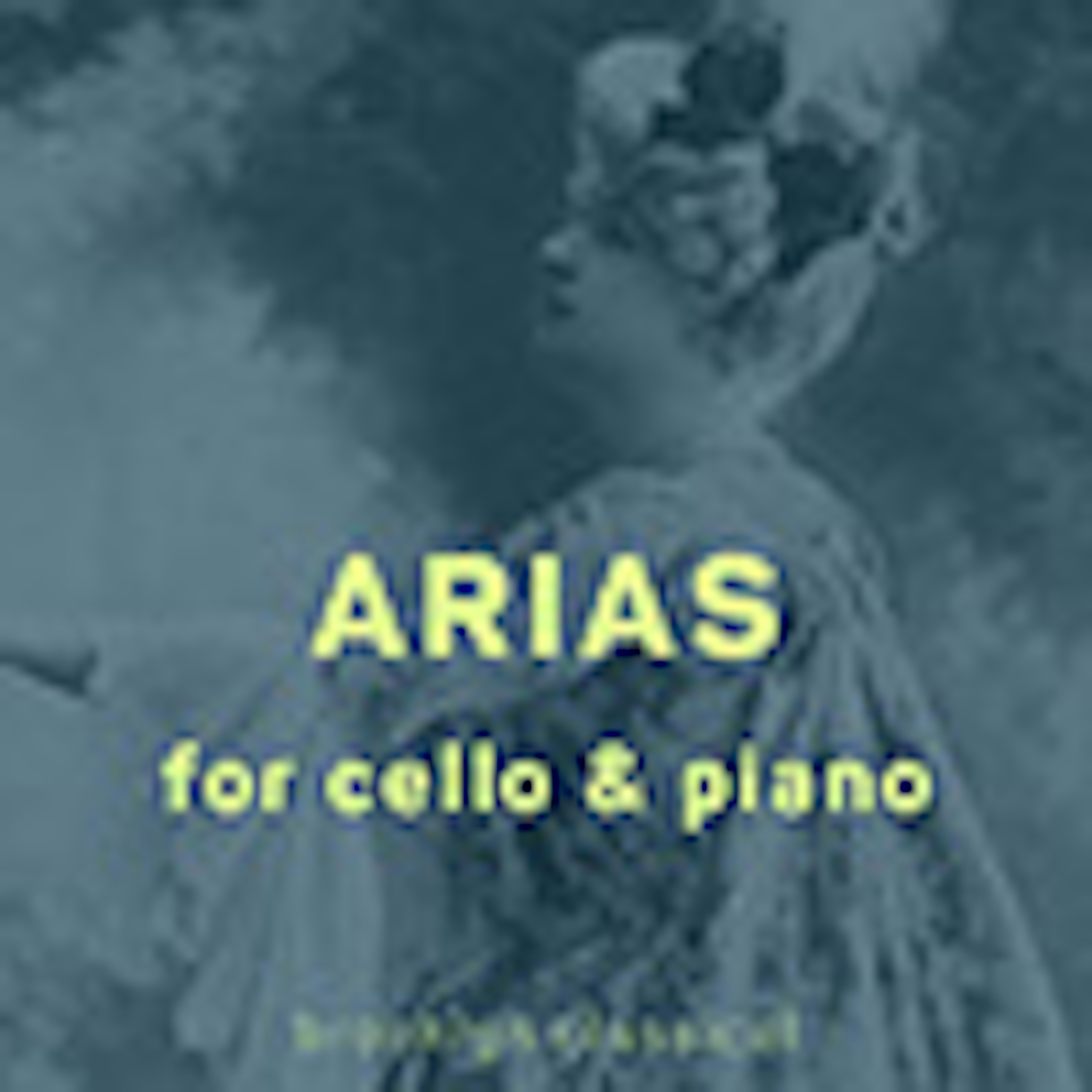 Arias for Cello & Piano album cover