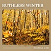 Ruthless Winter album cover Ruthless Winter album cover