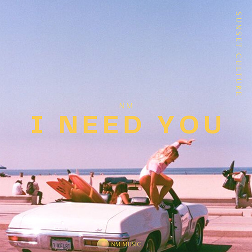 I Need You