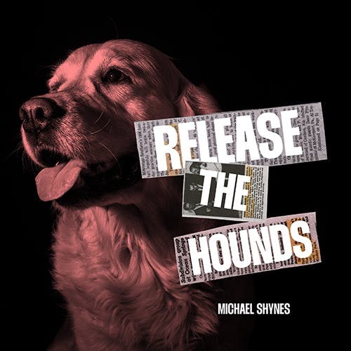 Release the Hounds