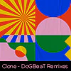 Clone - DoGBeaT Remixes album cover Clone - DoGBeaT Remixes album cover