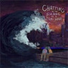 Chatting in the Shade of a Tidal Wave album cover Chatting in the Shade of a Tidal Wave album cover