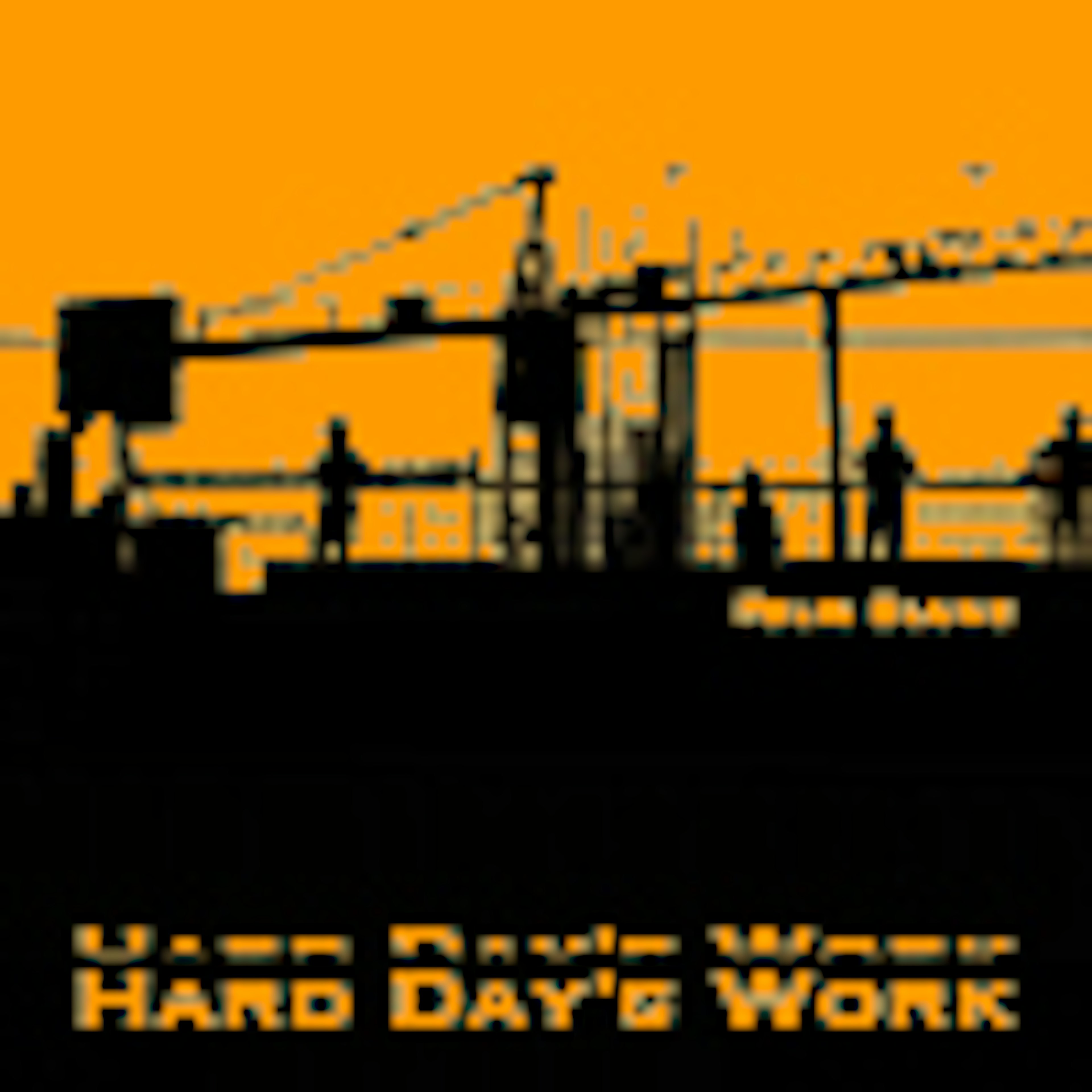 Hard Day's Work album cover