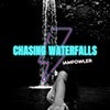 Chasing Waterfalls album cover Chasing Waterfalls album cover