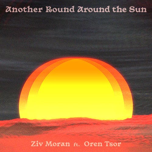 Another Round Around the Sun