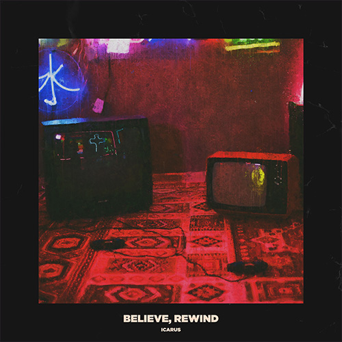 Believe, Rewind