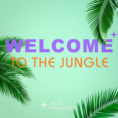 Welcome to the Jungle