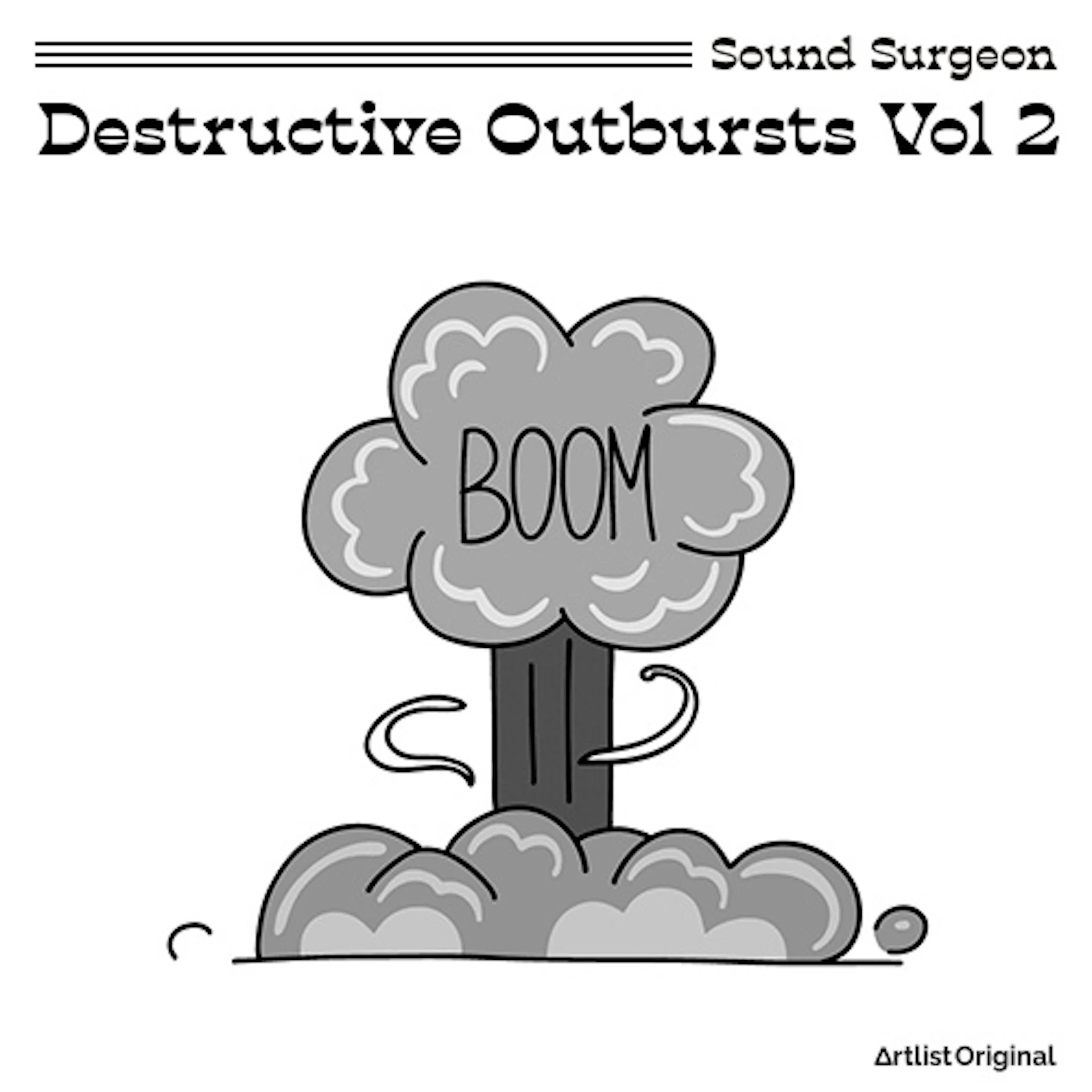 Destructive Outbursts Vol 2 by Sound Surgeon | SFX - Artlist